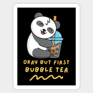 Okay But First Bubble Tea Sticker